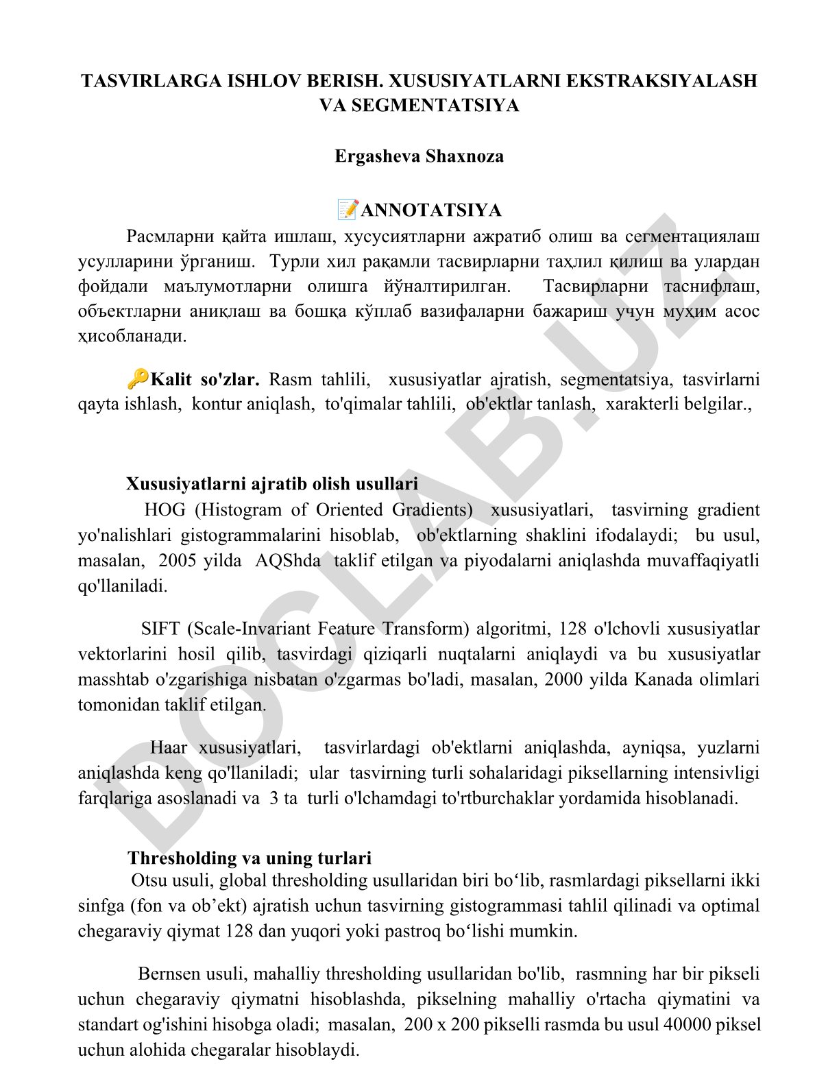 Tasvirlarga ishlov berish, xususiyatlarni ekstraksiyalash va segmentatsiya