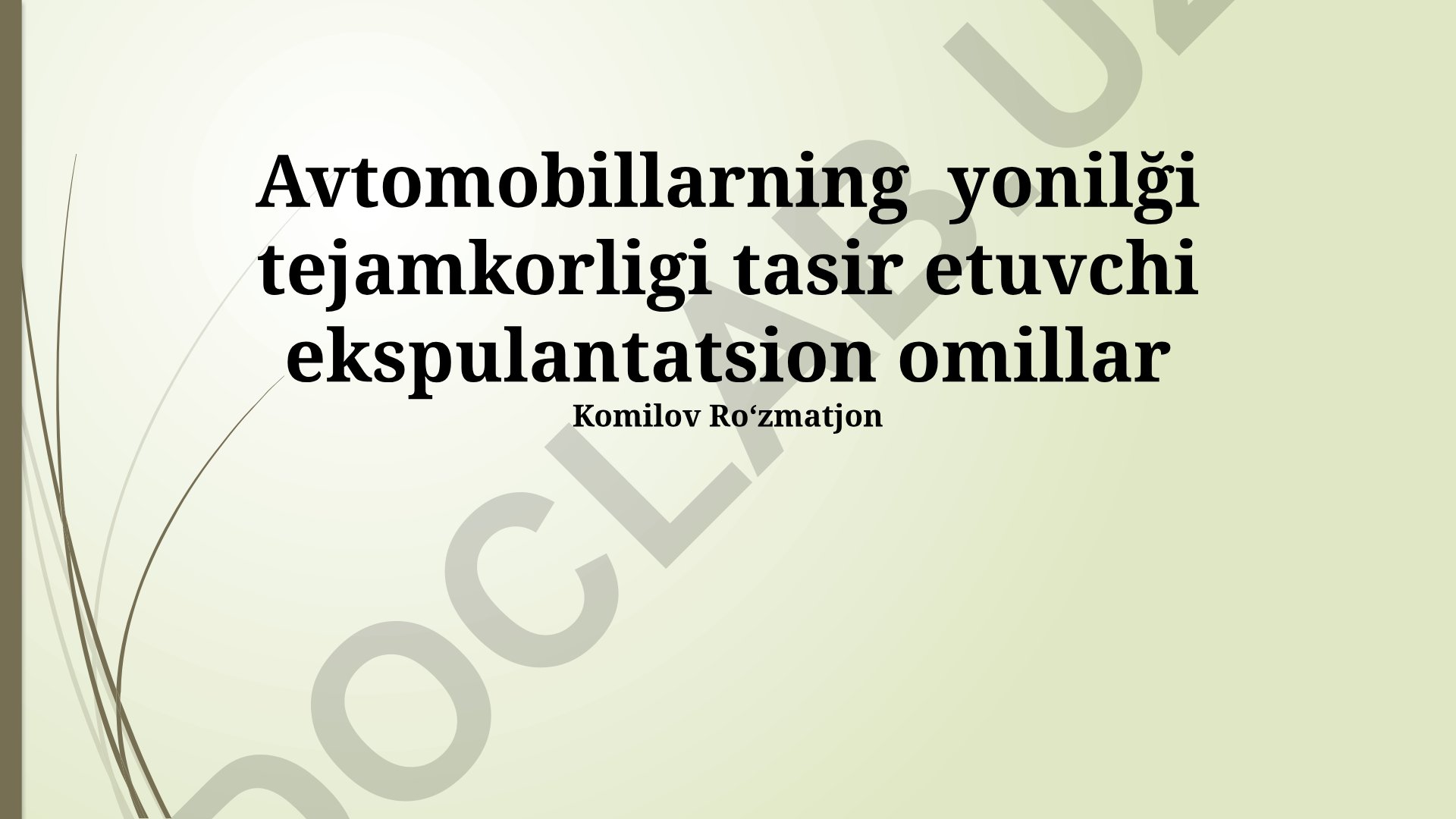 Avtomobillarning yonilg'i tejamkorligiga ta'sir etuvchi omillar