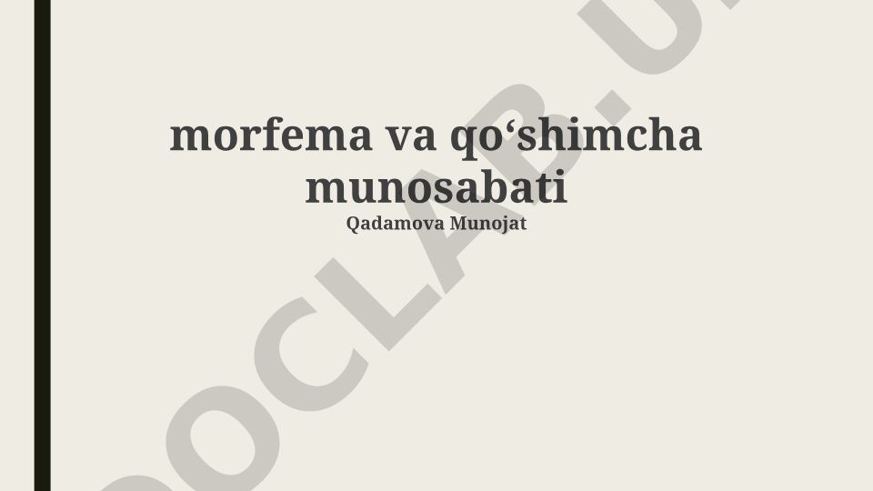 Morfema va affikslar o'rtasidagi aloqalar