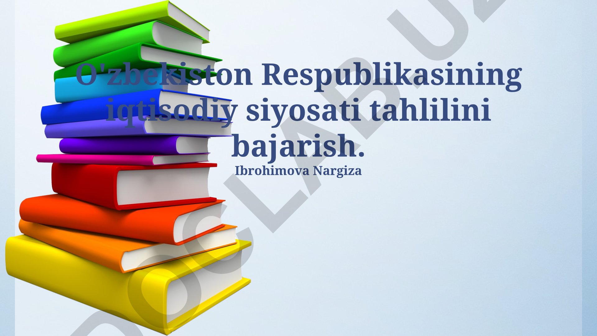 O'zbekiston Respublikasining iqtisodiy siyosati tahlili
