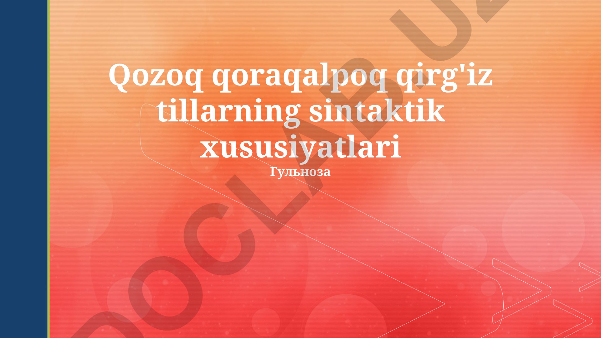 Qozoq, qoraqalpoq va qirg'iz tillarining sintaktik xususiyatlari