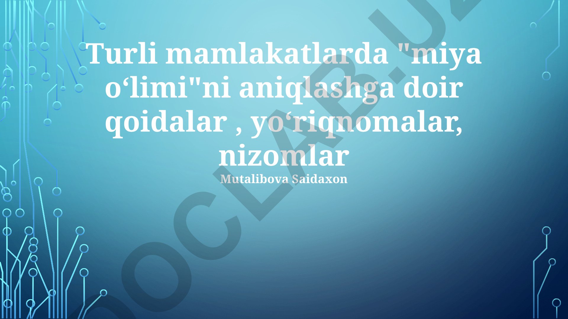 Miya o'limi aniqlashdagi xalqaro standartlar va milliy farqlar