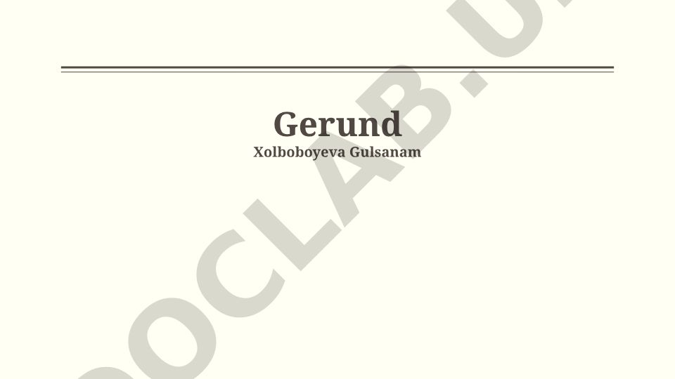 Understanding Gerunds: Definition, Formation and Functions