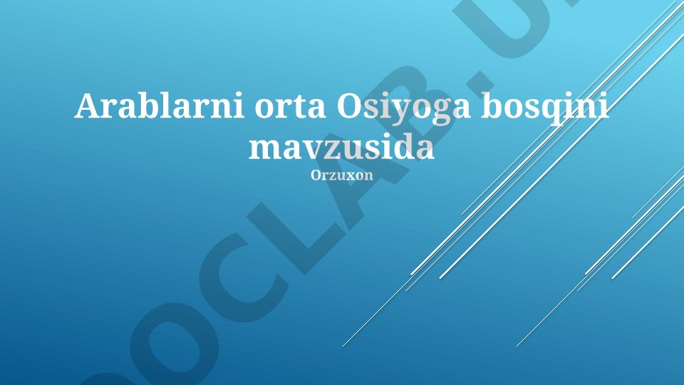 Arablarni Oʻrta Osiyoga bosqini