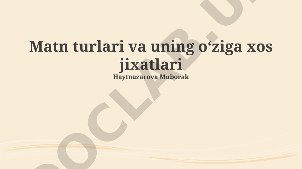 Matn turlari va ularning lingvistik xususiyatlari