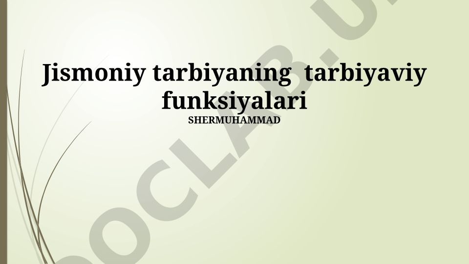 Jismoniy tarbiyaning tarbiyaviy funksiyalari