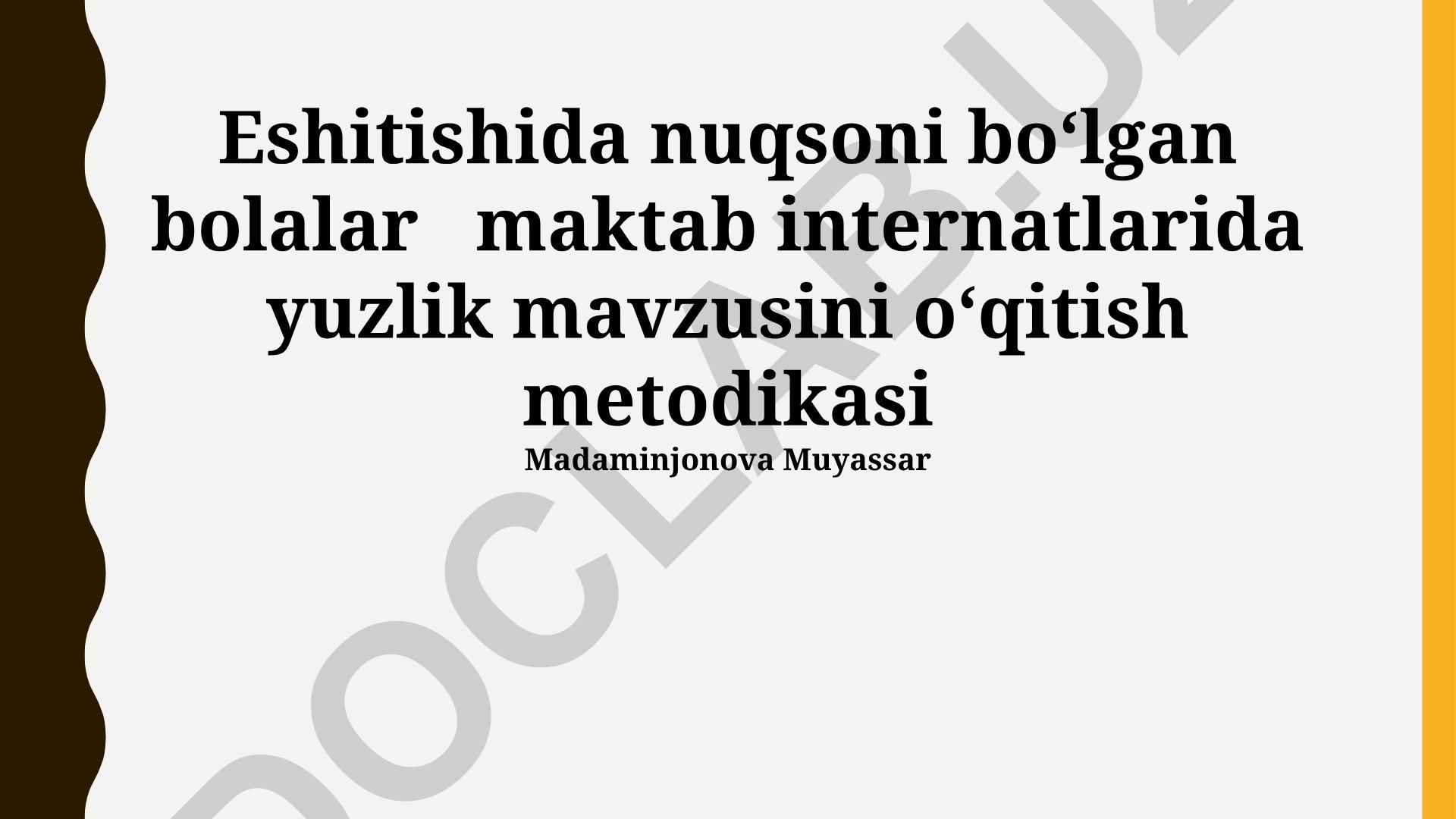 Eshitishida nuqsoni boʻlgan bolalar maktab internatlarida yuzlik mavzusini oʻqitish metodikasi