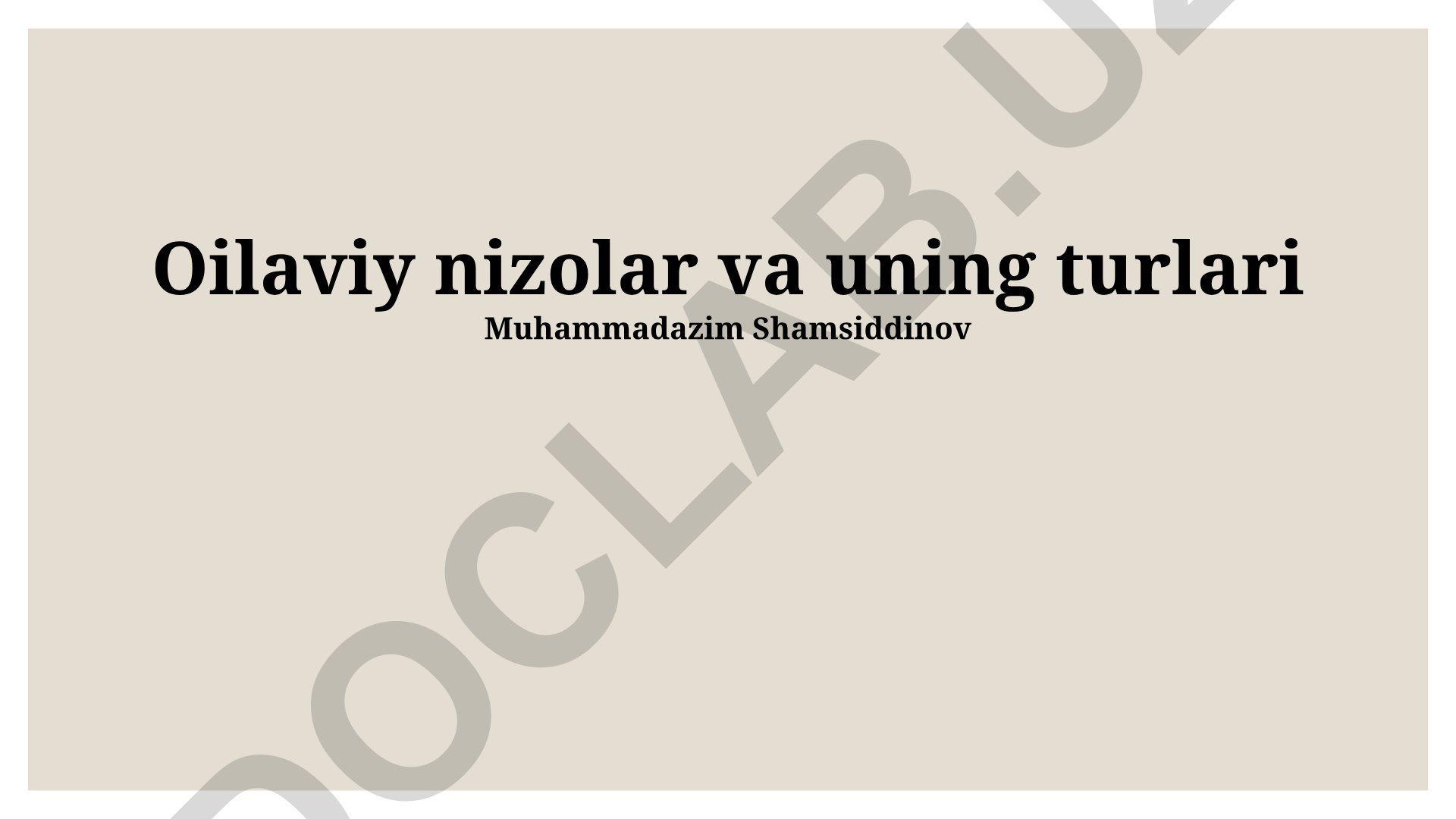 Oilaviy nizolar va uning turlari