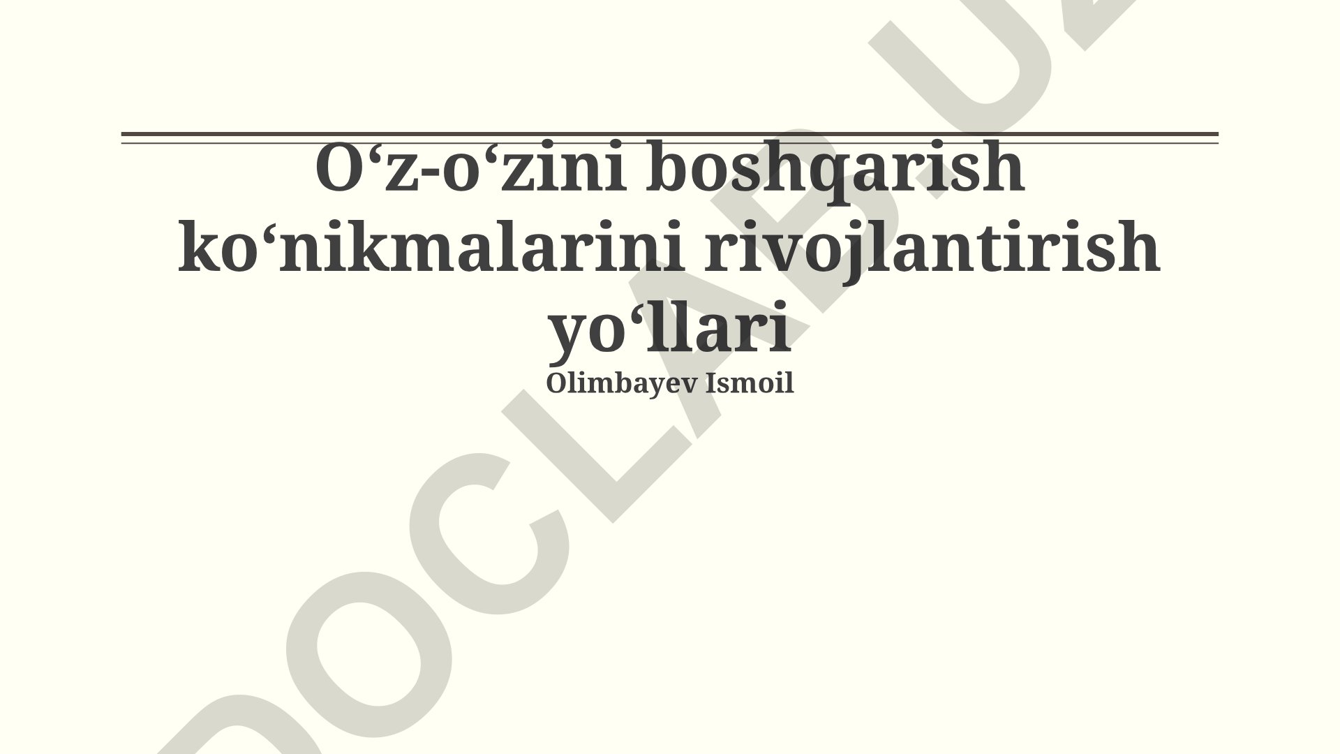 O'z-o'zini boshqarish ko'nikmalarini rivojlantirish yo'llari