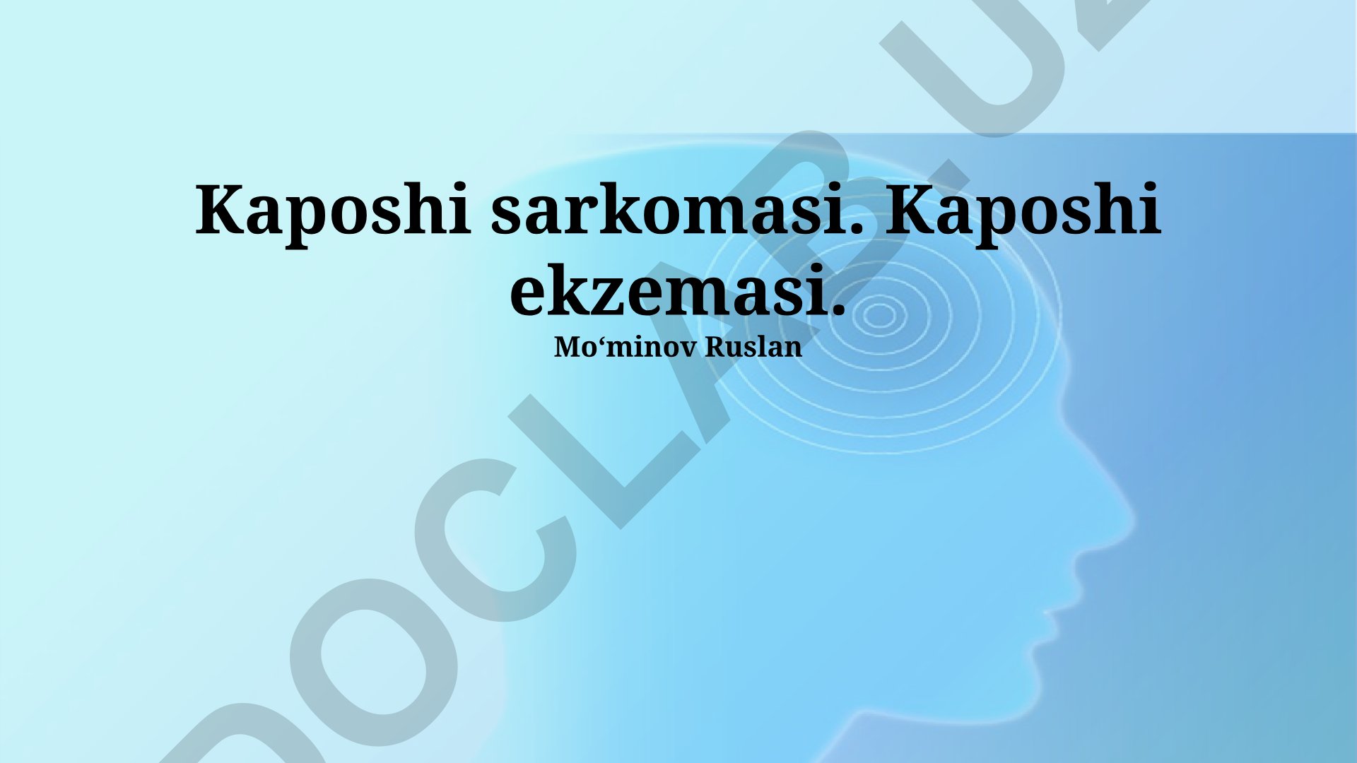 Kaposi sarkomasi va Kaposi ekzemasi: klinik ko'rinishi, diagnostikasi va davolash usullari