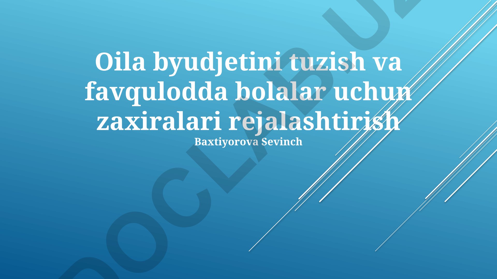 Oila byudjetini tuzish va favqulodda bolalar uchun zaxiralari rejalashtirish