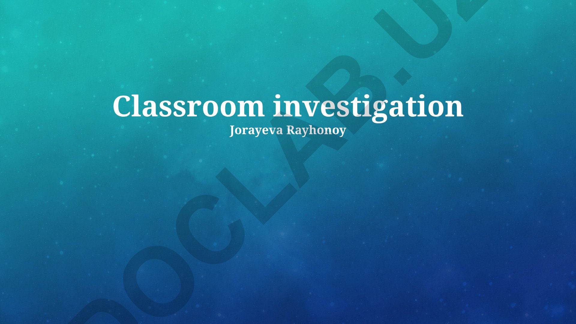Classroom investigation