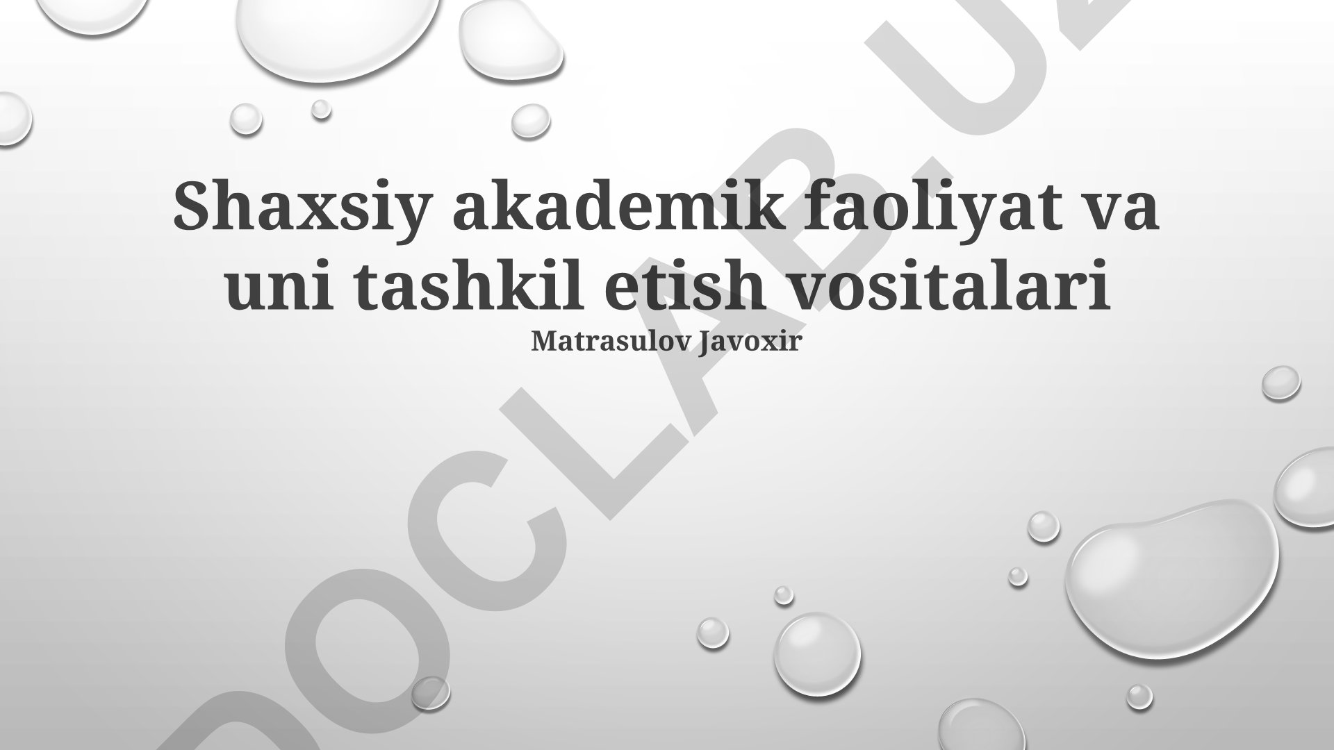 Shaxsiy akademik faoliyat va uni tashkil etish vositalari