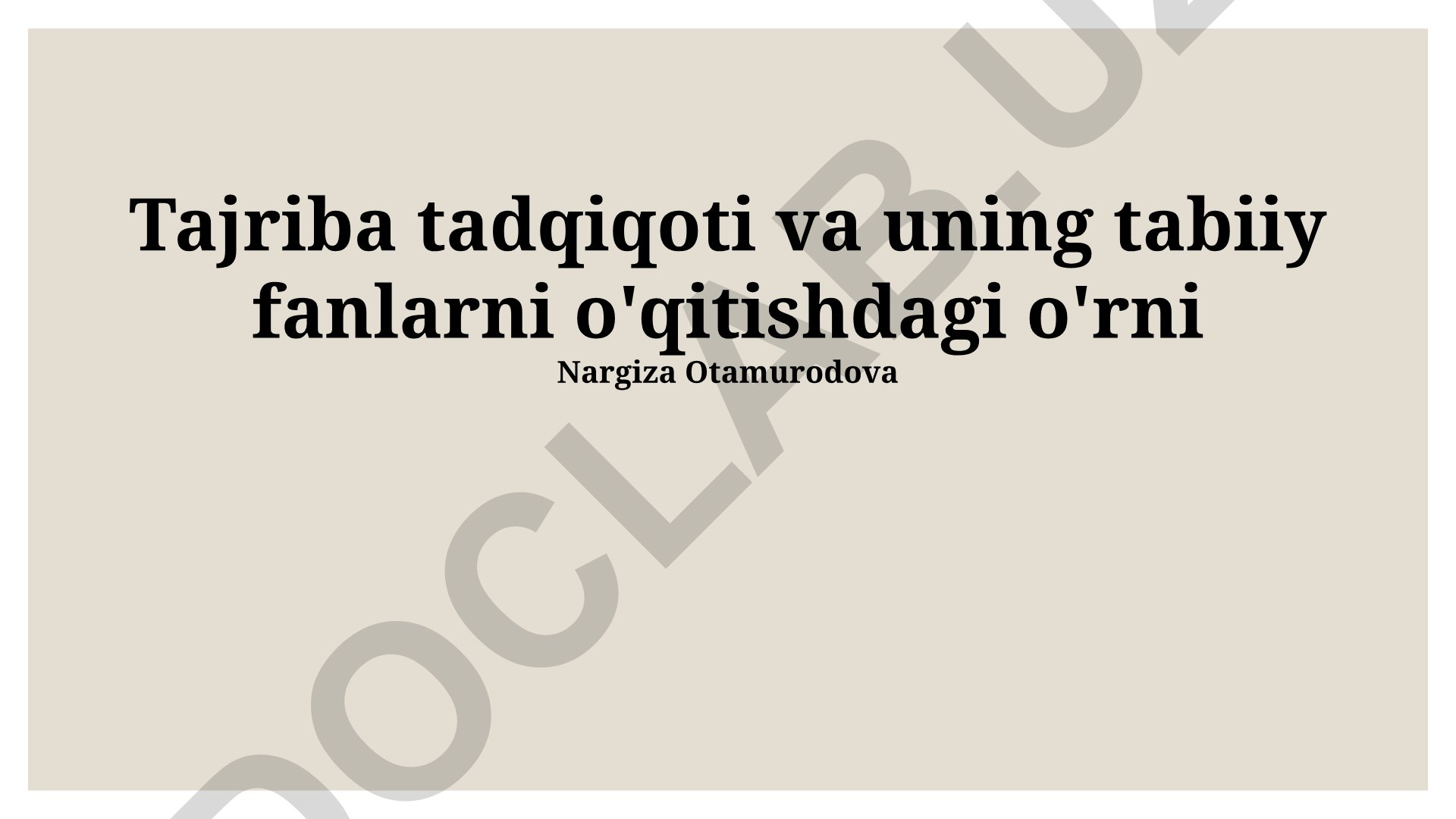 Tajriba tadqiqoti va uning tabiiy fanlarni o'qitishdagi o'rni