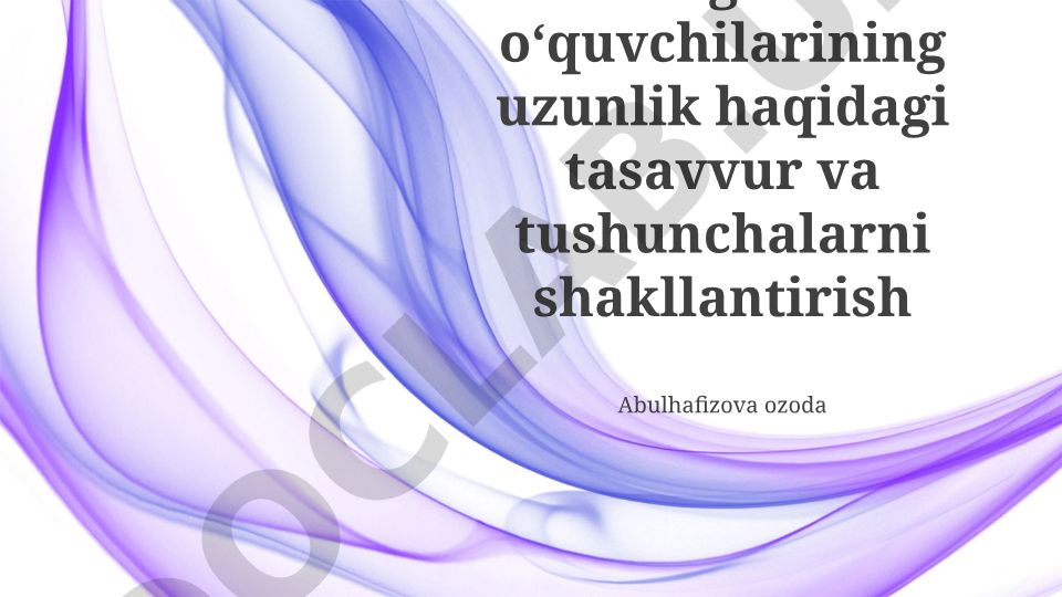 Boshlangʻich sinf oʻquvchilarining uzunlik tushunchasini shakllantirish