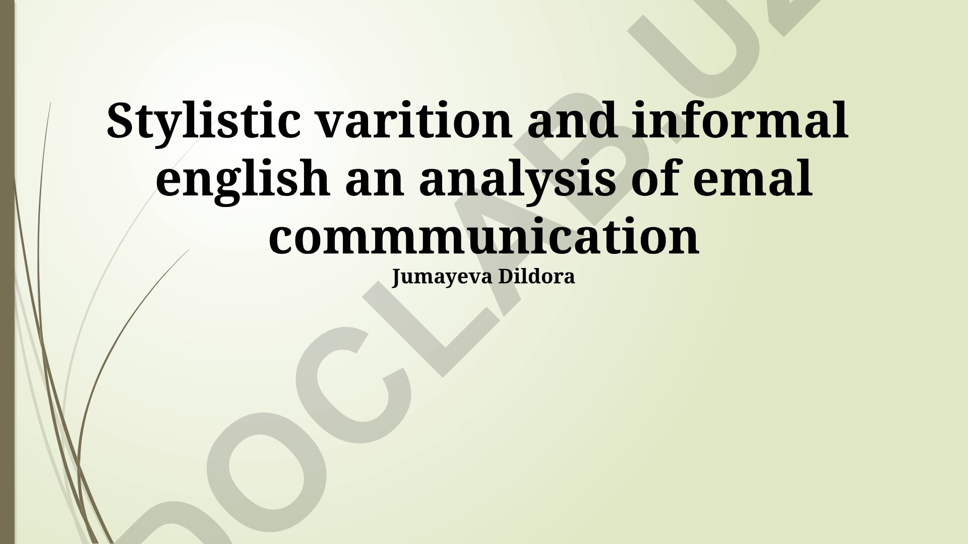 Stylistic variation and informal English in email communication analysis