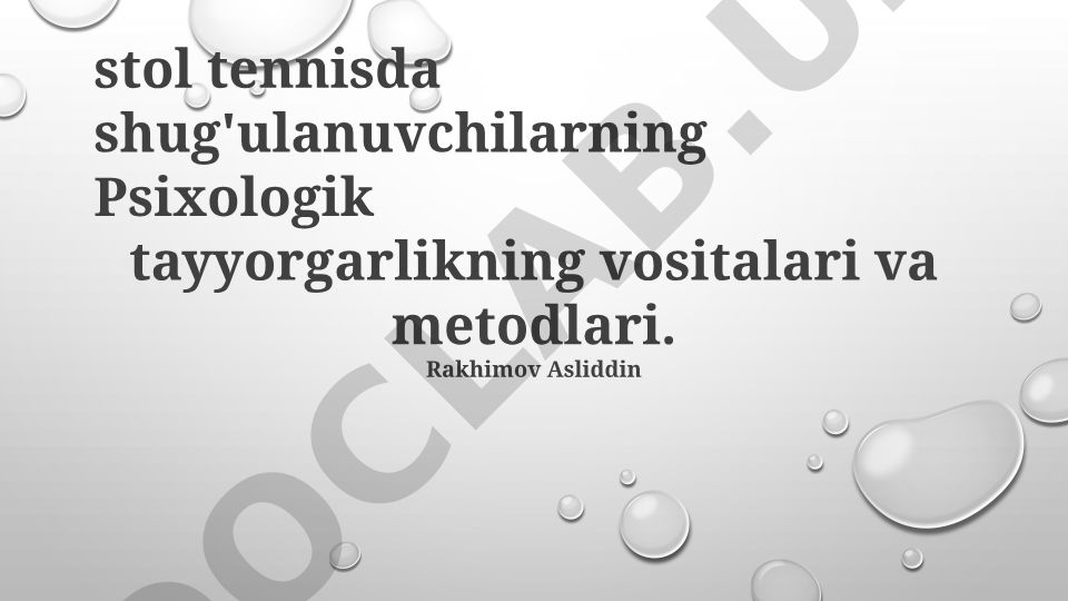 Stol tennisida psixologik tayyorgarlik vositalari va metodlari