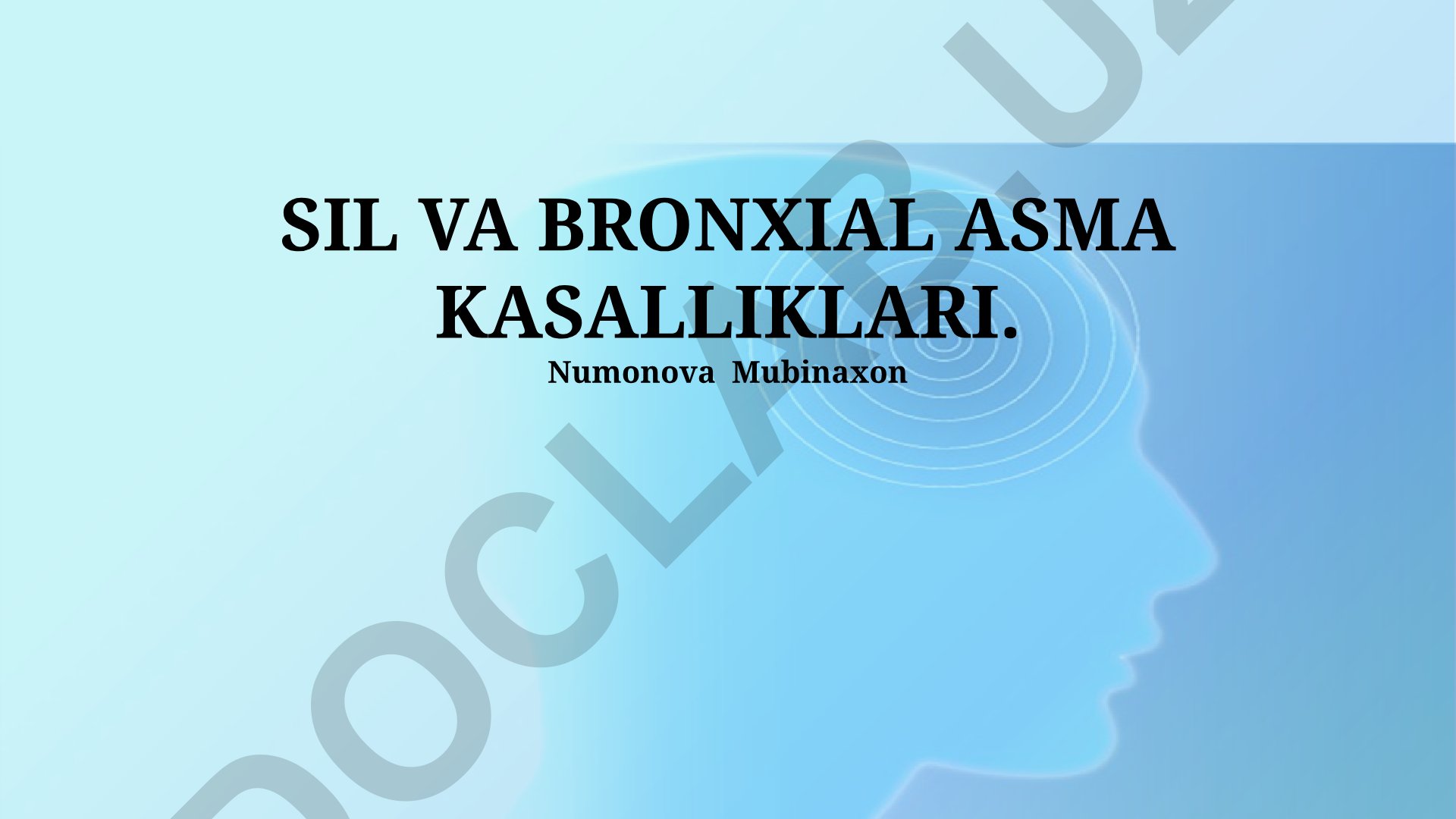 Sil va bronxial asma kasalliklari