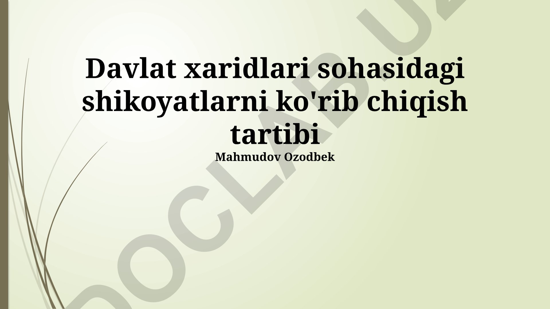 Davlat xaridlari sohasidagi shikoyatlarni ko'rib chiqish tartibi