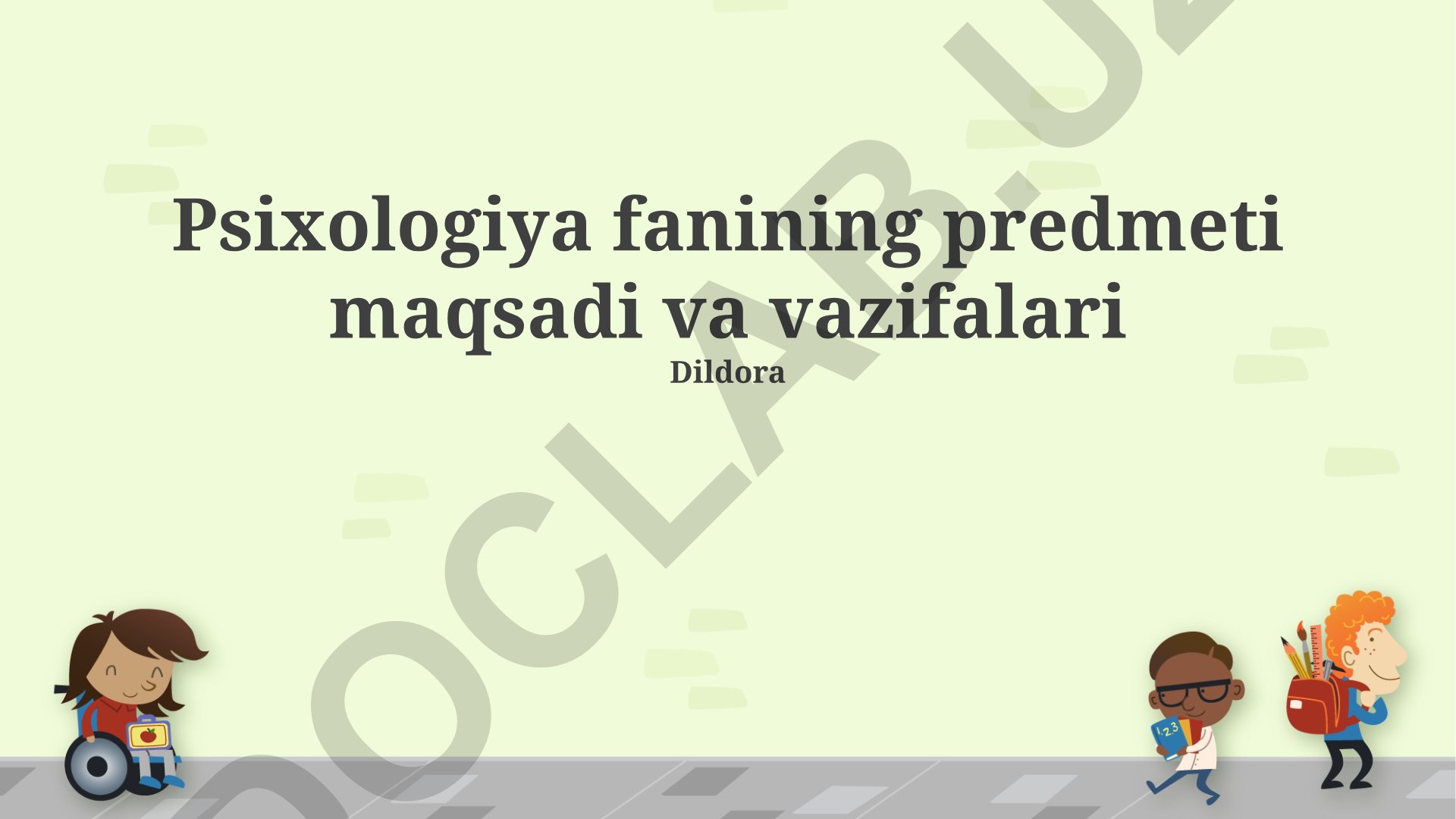 Psixologiya fanining predmeti, maqsadi va vazifalari