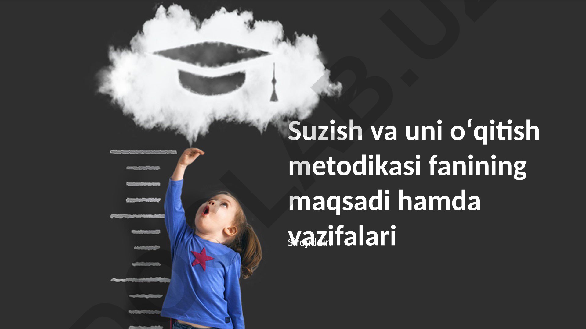 Suzish va uni o'qitish metodikasi fanining maqsadi hamda vazifalari