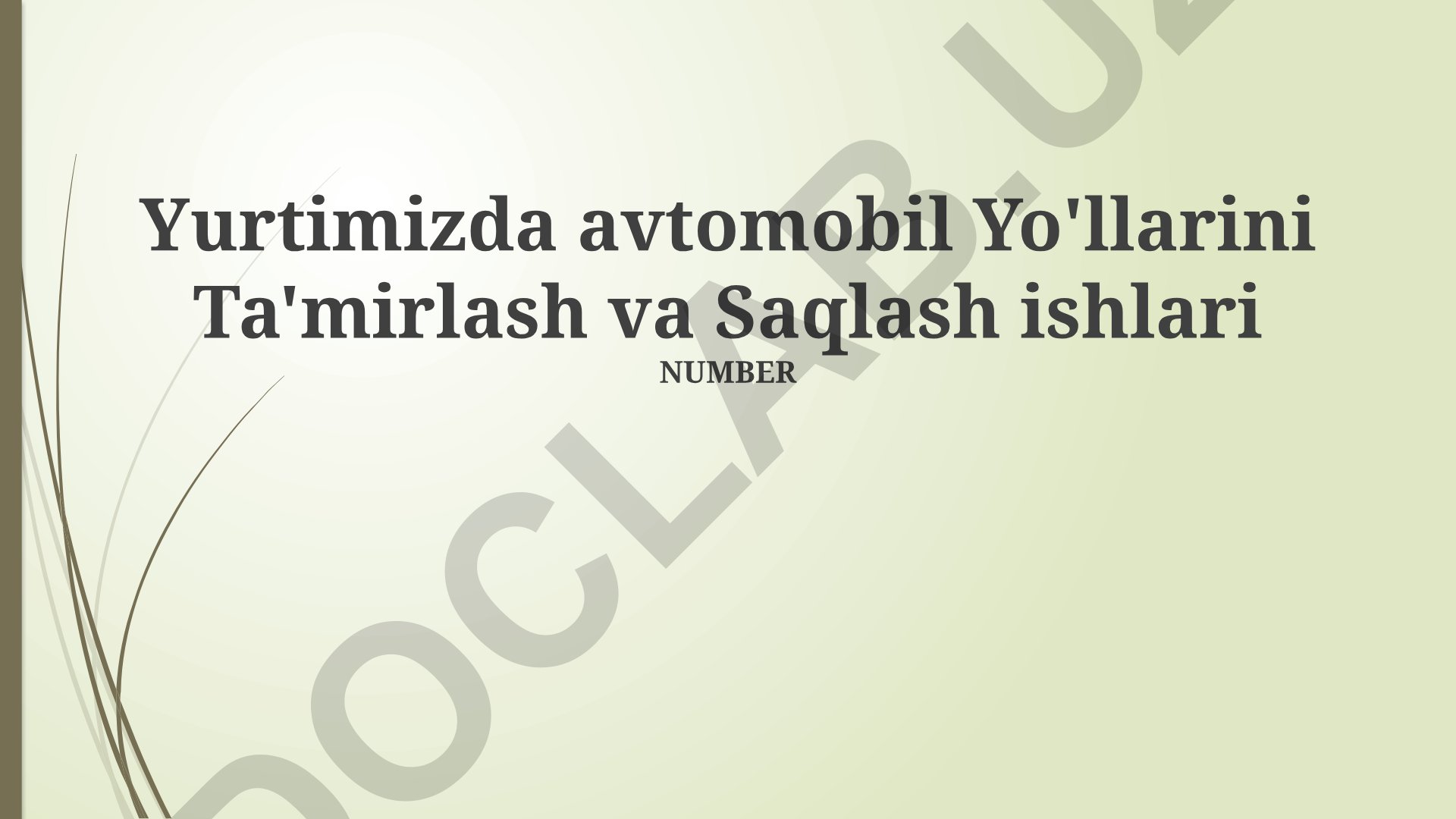 Yurtimizda avtomobil yo'llarini ta'mirlash va saqlash ishlari