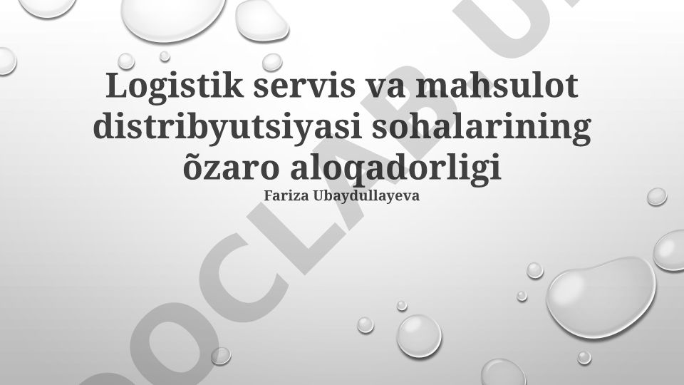 Logistika xizmatlari va mahsulot tarqatishning o'zaro bog'liqligi