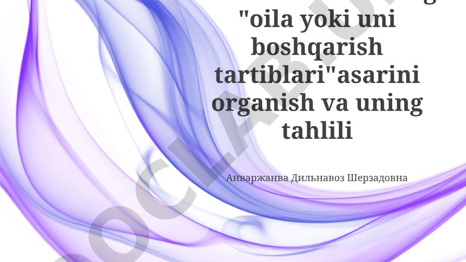 Abdurauf Fitratning "Oila yoki uni boshqarish qoidalari" asarini o'rganish va tahlili