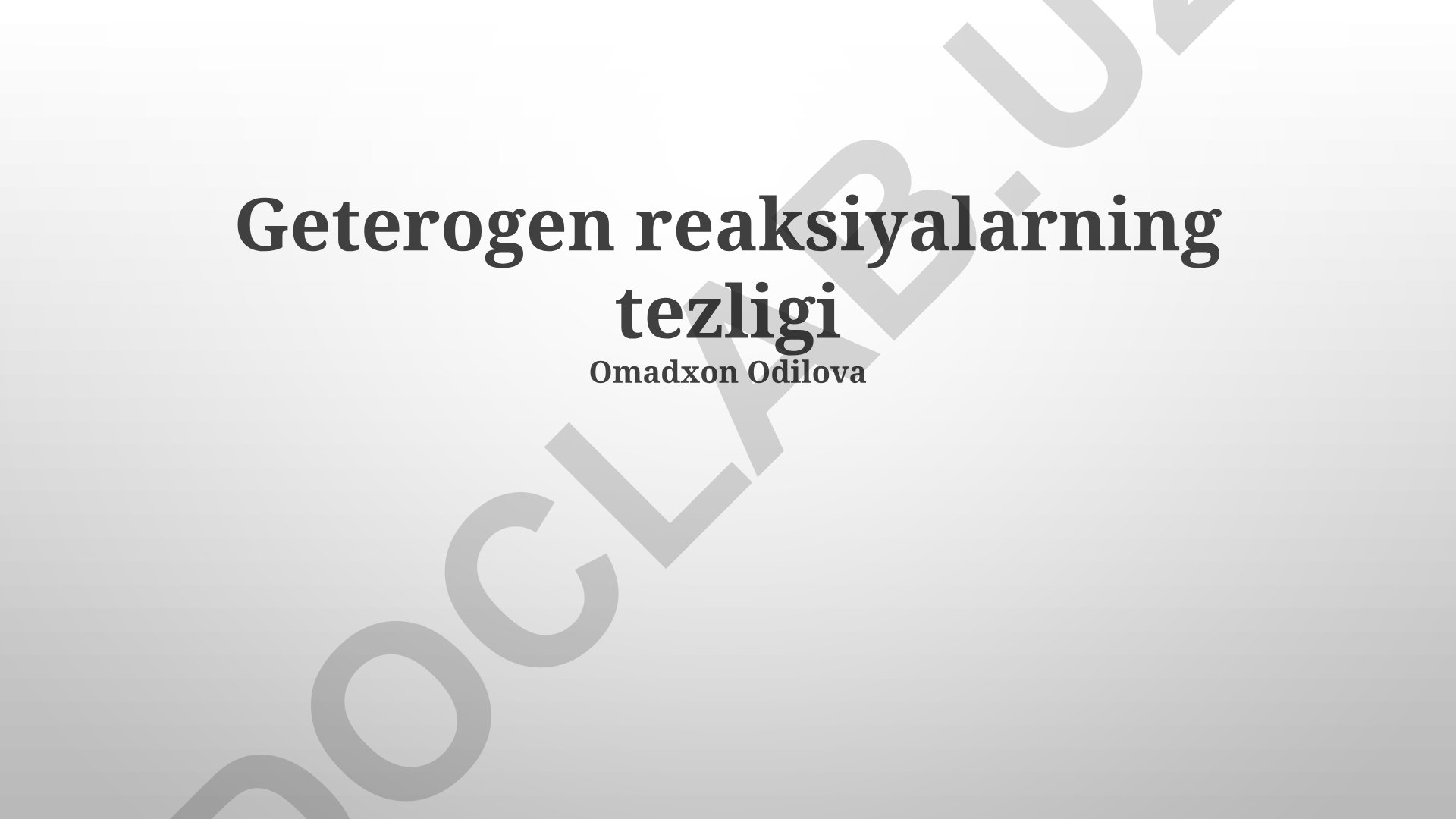 Geterogen reaksiyalarning tezligi