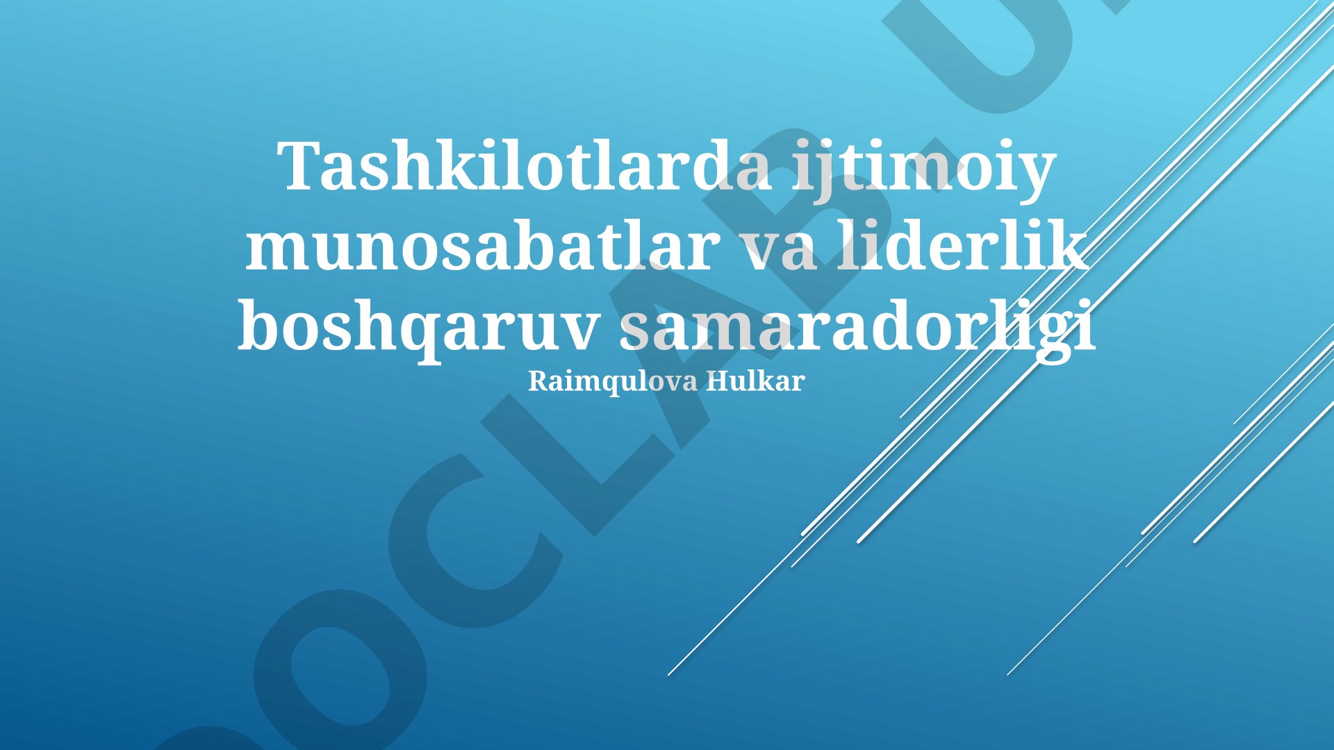 Tashkilotlarda ijtimoiy munosabatlar va liderlik boshqaruv samaradorligi