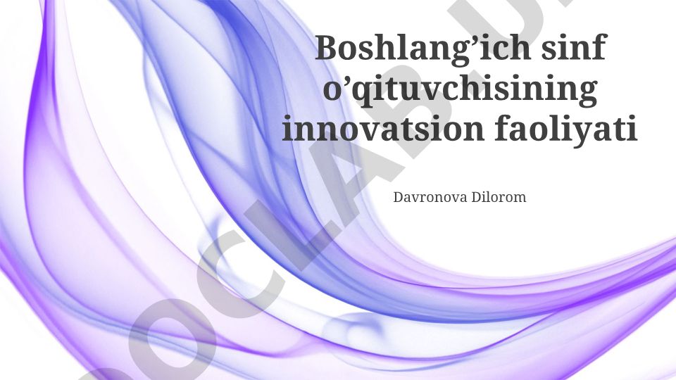 Boshlang'ich sinf o'qituvchisining innovatsion faoliyati