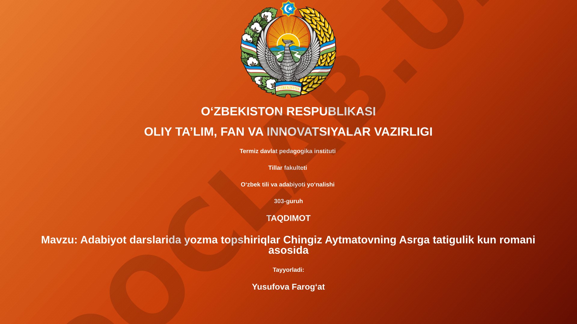 Adabiyot darslarida yozma topshiriqlar: Chingiz Aytmatovning Asrga tatigulik kun romani asosida