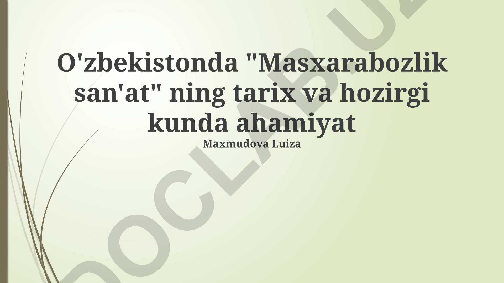 O'zbekistonda masxarabozlik san'atining tarixi va zamonaviy ahamiyati