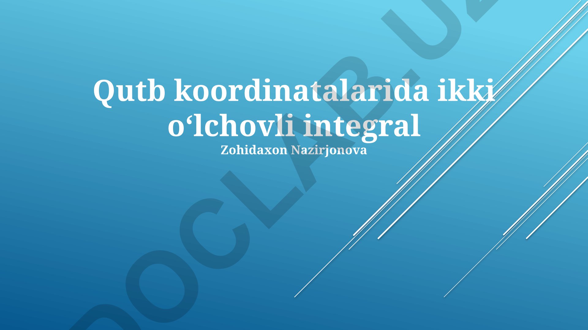 Qutb koordinatalarida ikki o‘lchovli integral