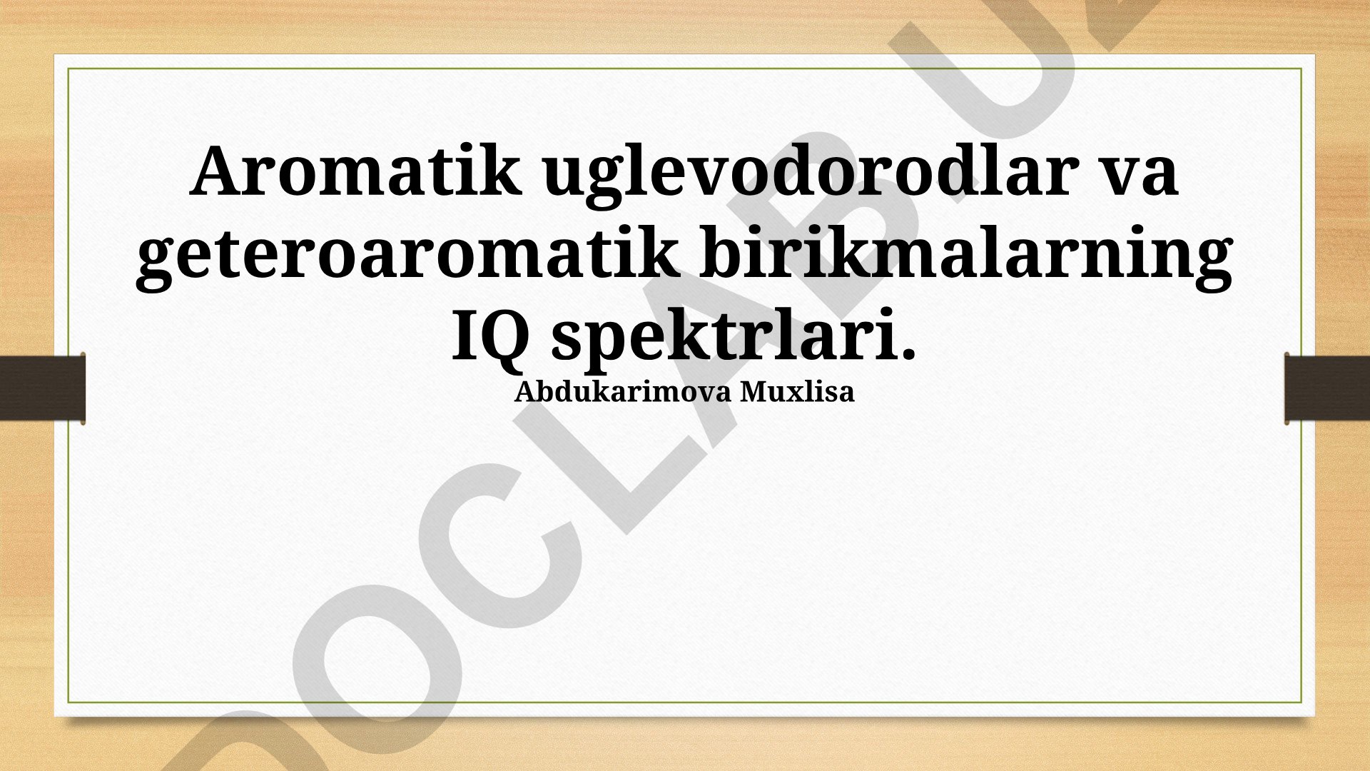 Aromatik uglevodorodlar va geteroaromatik birikmalarning IR spektrlari