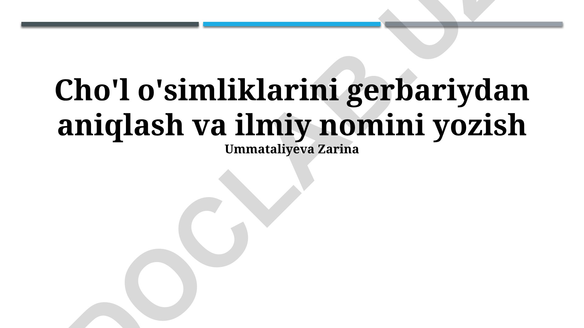 Cho'l o'simliklarini gerbariydan aniqlash va ilmiy nomini yozish