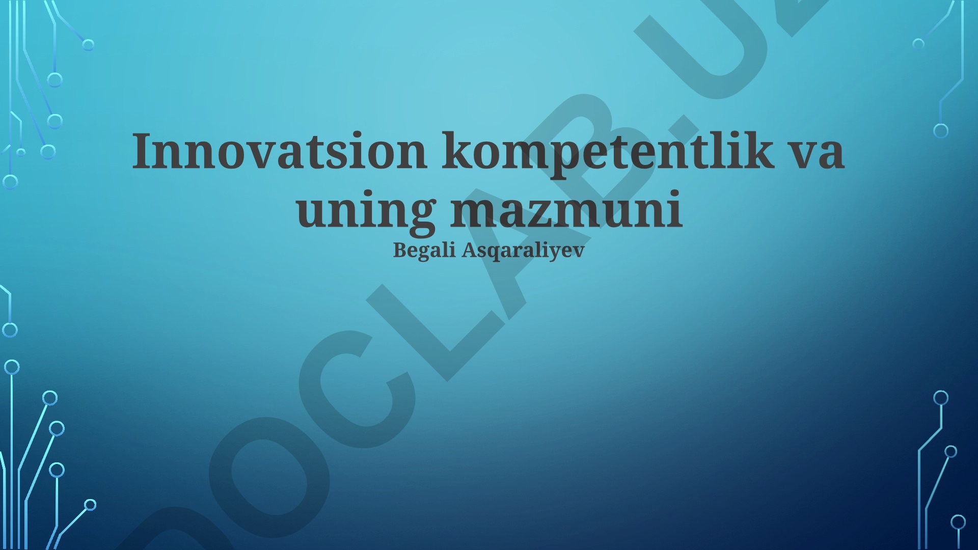 Innovatsion kompetentlik va uning mazmuni