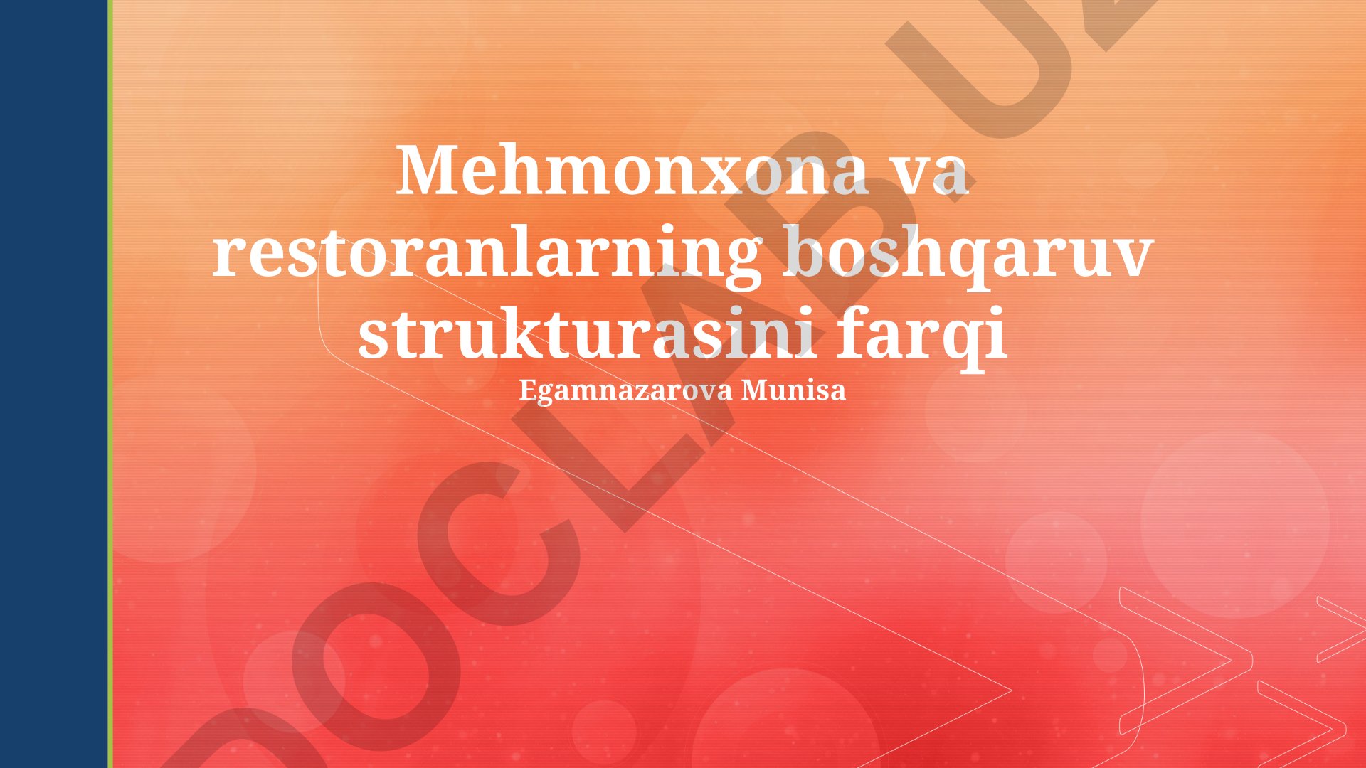 Mehmonxona va restoranlarning boshqaruv strukturasini farqi