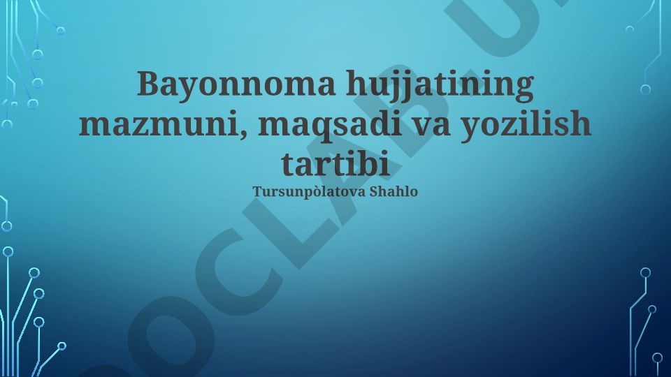 Bayonnoma hujjati tuzish tartibi va maqsadi