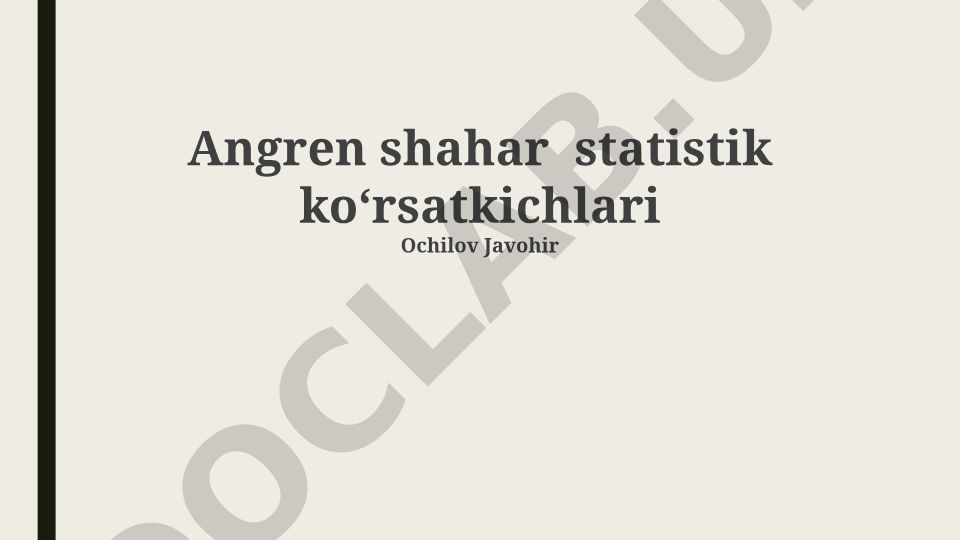Angren shahri statistik ko'rsatkichlari