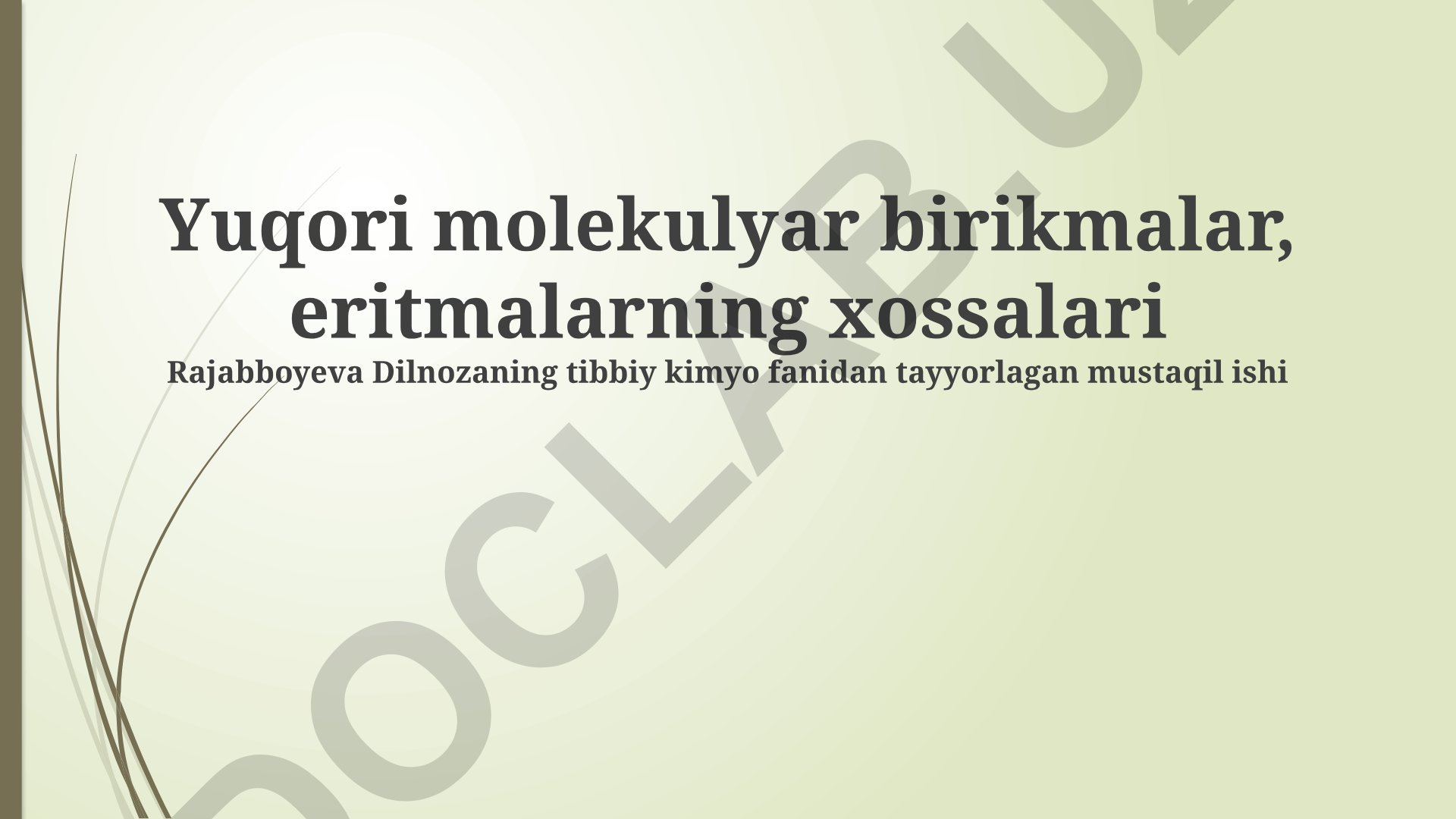 Yuqori molekulyar birikmalar va eritmalarning xossalari