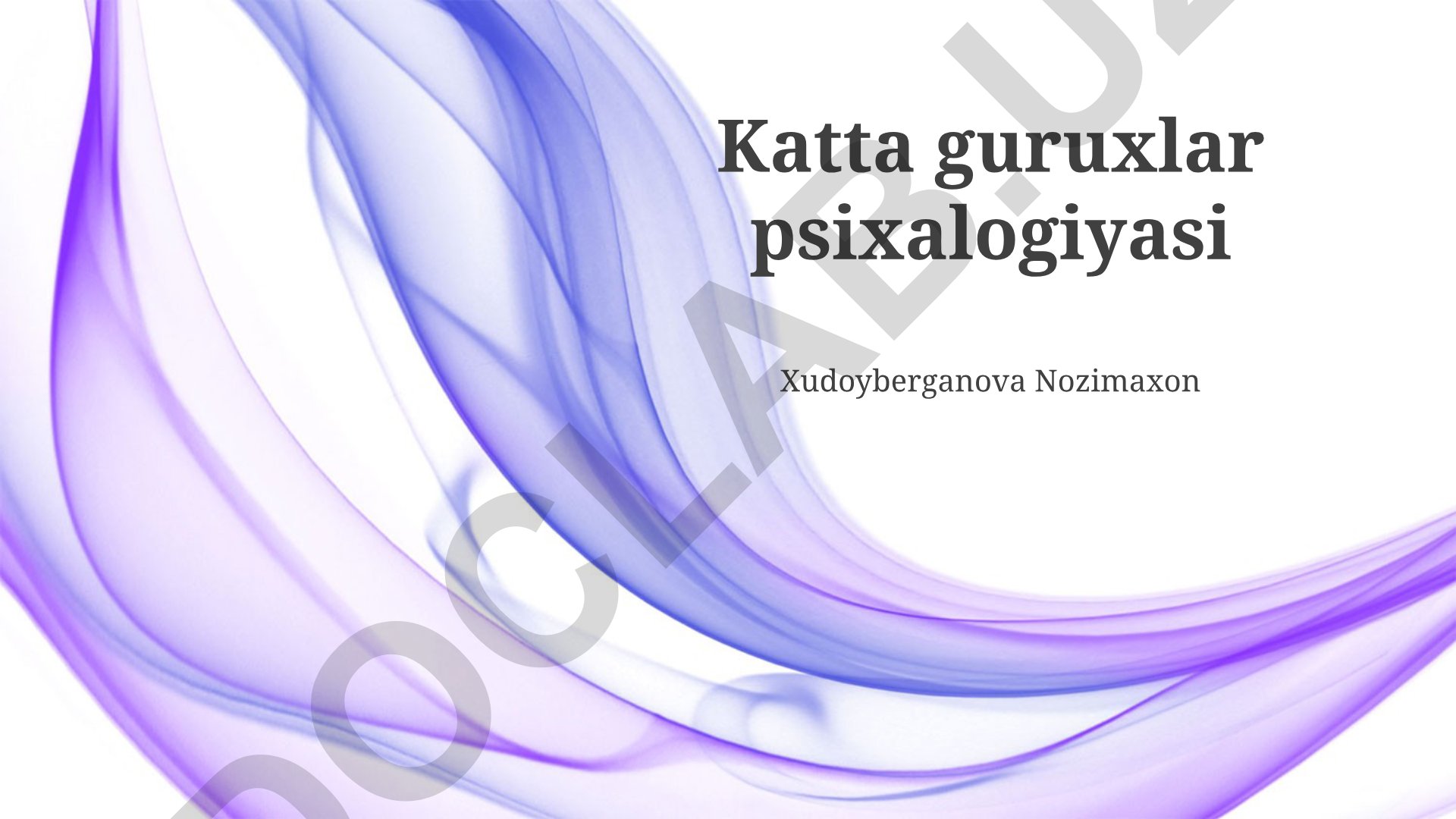 Katta guruhlarning psixologiyasi
