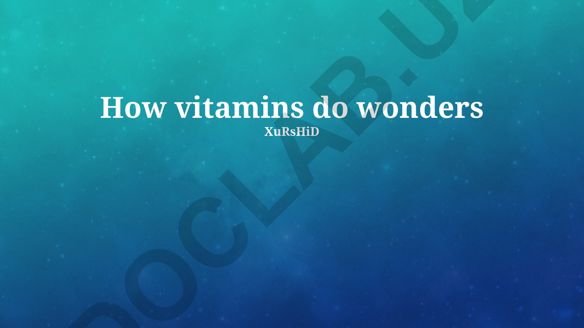 Vitaminlar organizmda qanday ishlaydi va ularning ajoyib ta'siri