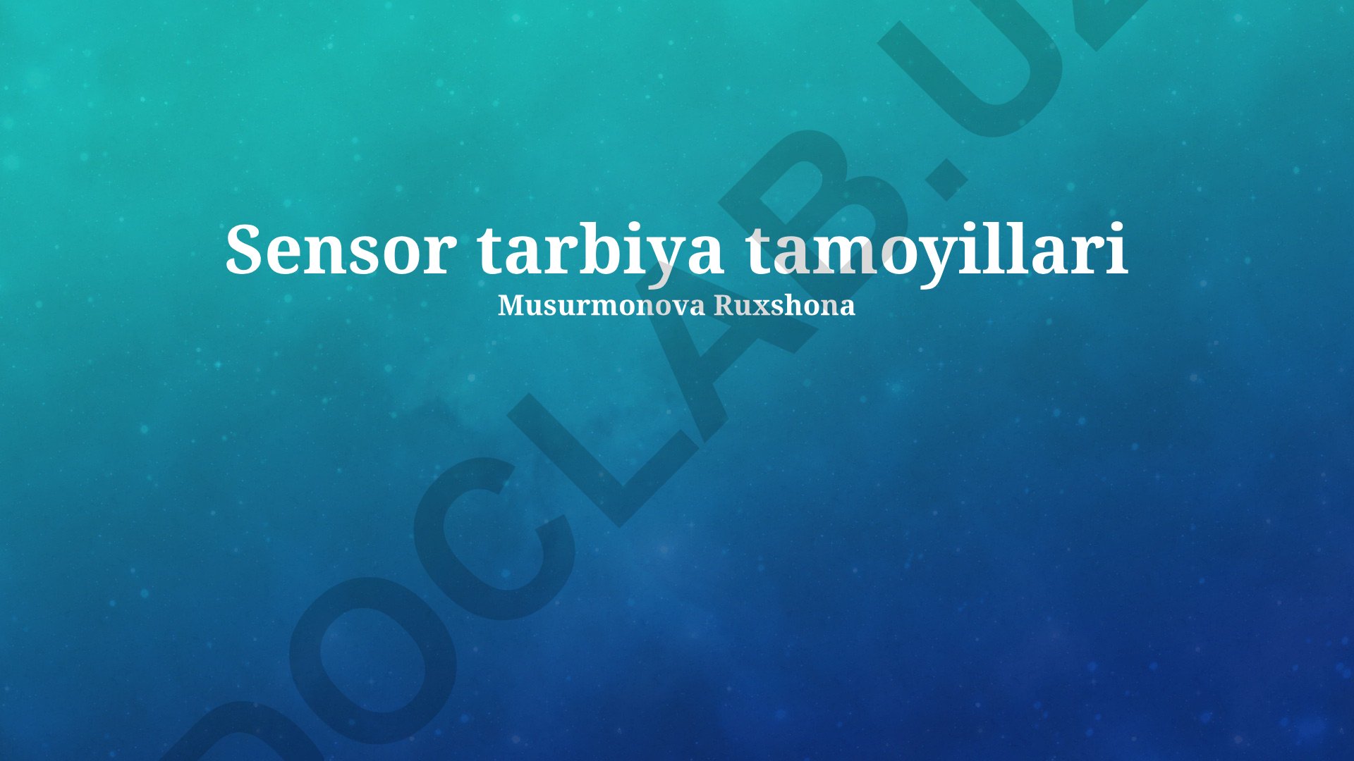 Sensor tarbiya tamoyillari va hissiy rivojlanish