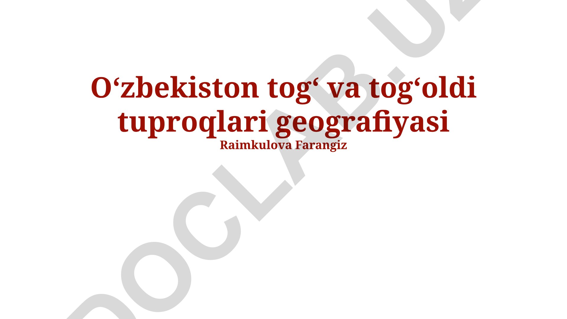Oʻzbekiston togʻ va togʻoldi tuproqlari geografiyasi