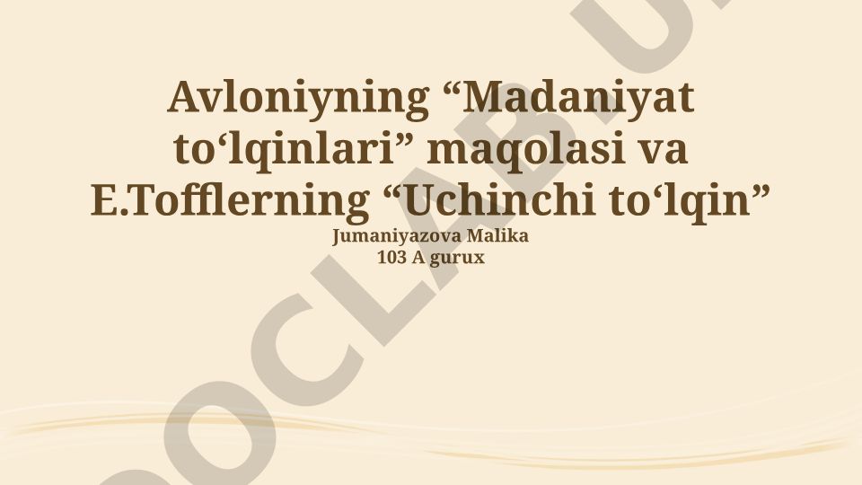 Avloniyning “Madaniyat to‘lqinlari” va Tofflerning “Uchinchi to‘lqin” asarlarining taqqosiy tahlili