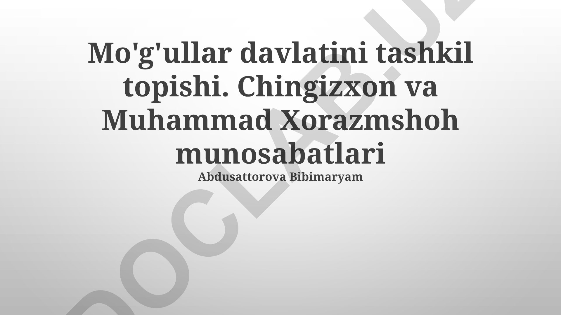 Chingizxon va Muhammad Xorazmshoh munosabatlari