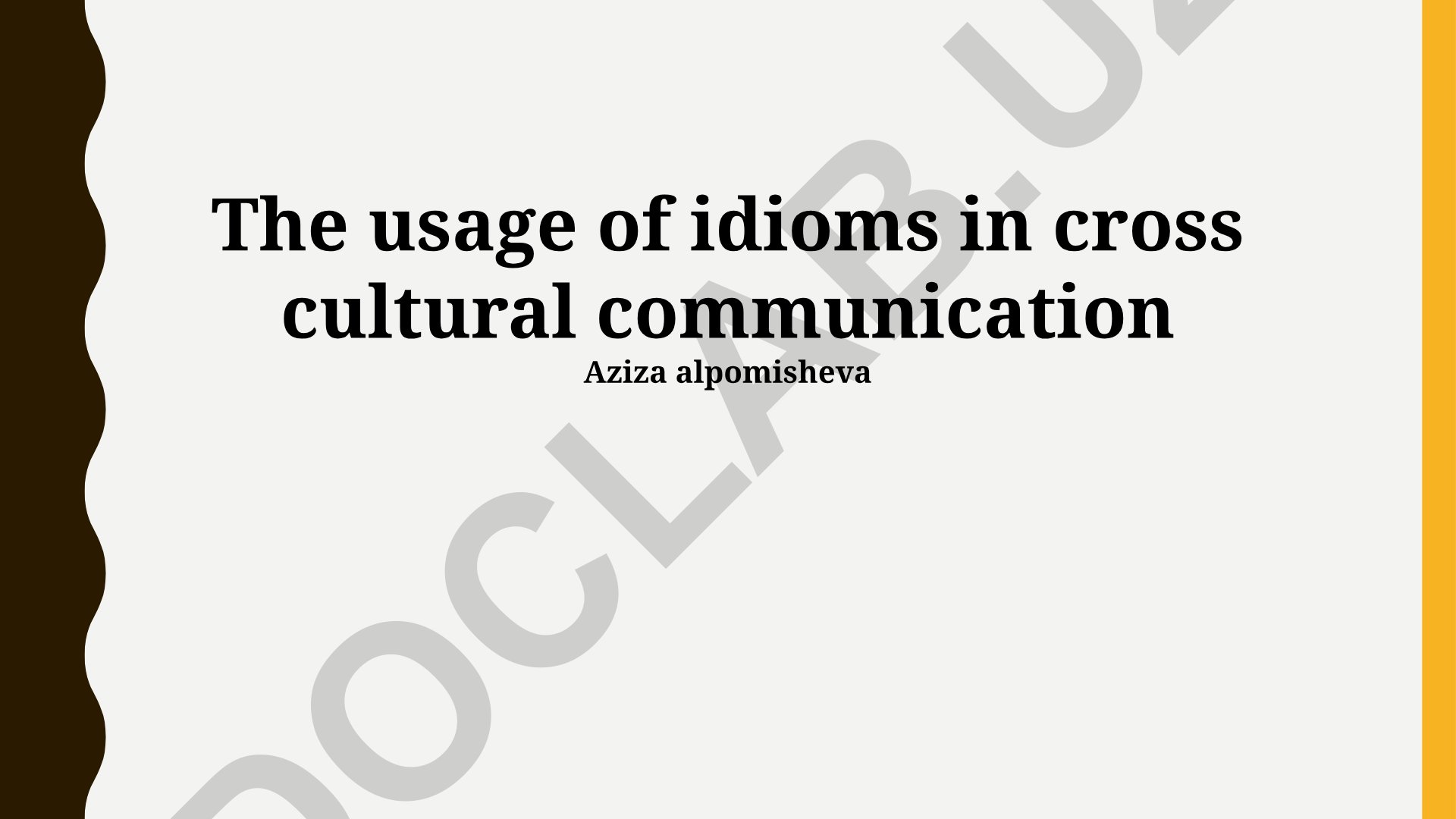 Idioms in cross cultural communication