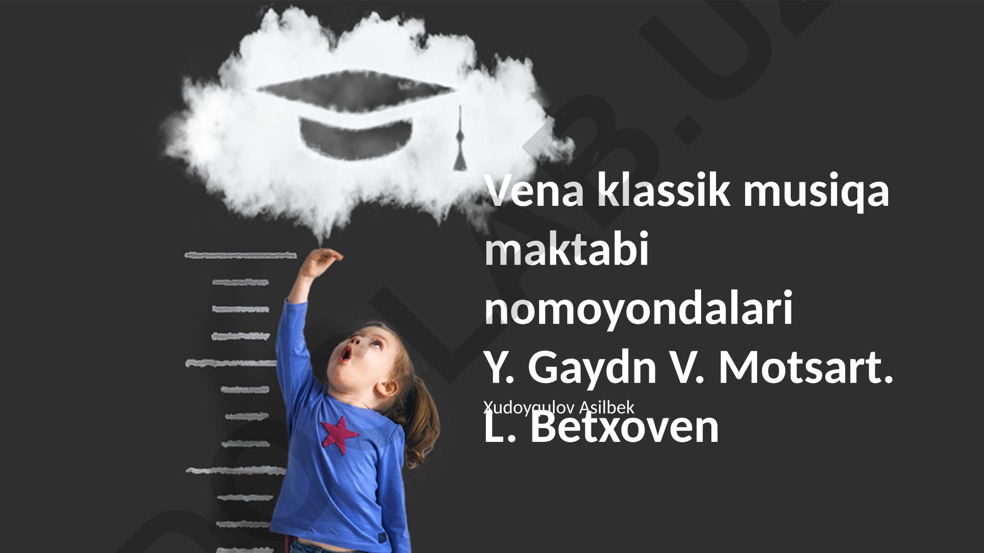Vena klassik musiqa maktabi nomoyondalari: Gaydn, Motsart, Betxoven