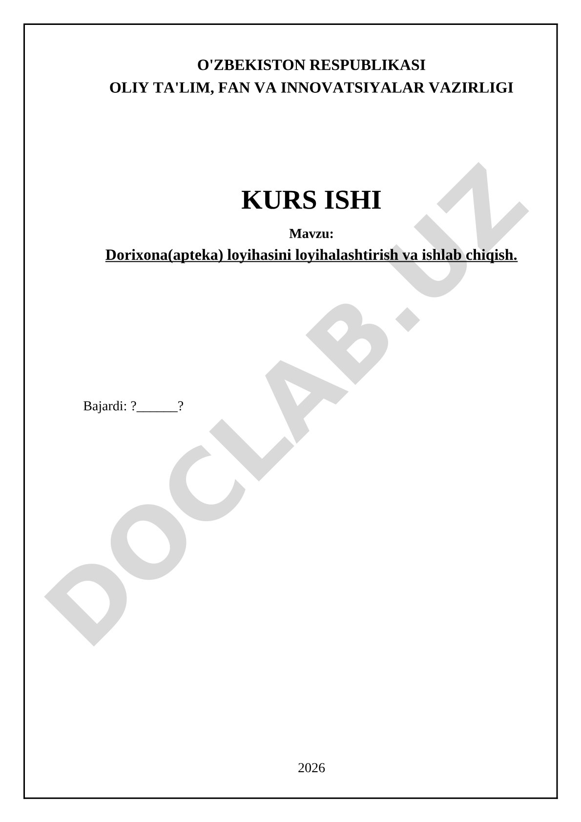 Dorixona(apteka) loyihasini loyihalashtirish va ishlab chiqish